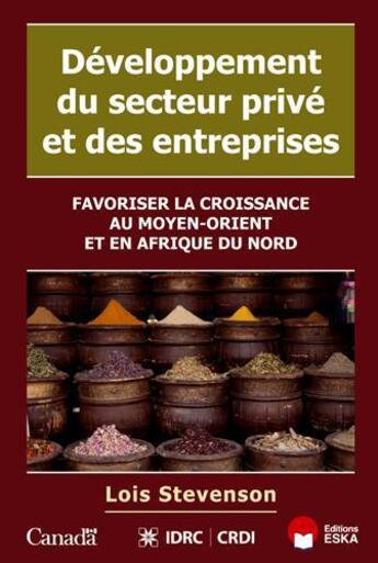 Couverture du livre « Développement du secteur privé et des entreprises ; les PME en Afrique du Nord et au Moyen-Orient » de Robert Louis Stevenson aux éditions Eska