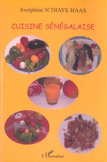 Couverture du livre « CUISINE SENEGALAISE » de Jjosephine Haas aux éditions L'harmattan