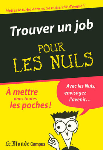 Couverture du livre « Trouver un job pour les nuls » de  aux éditions First