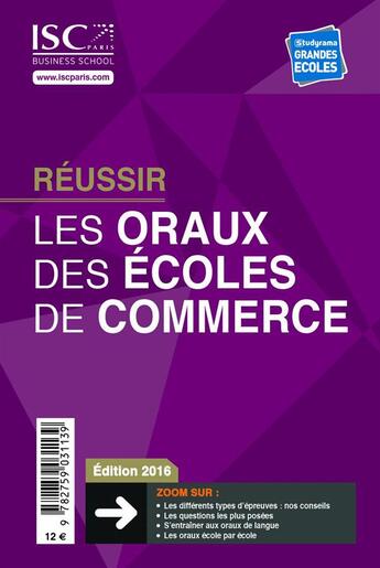 Couverture du livre « Réussir les oraux des écoles de commerce (édition 2016) » de  aux éditions Studyrama