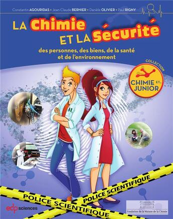 Couverture du livre « La chimie et la sécurité des personnes, des biens, de la santé et de l'environnement » de  aux éditions Edp Sciences