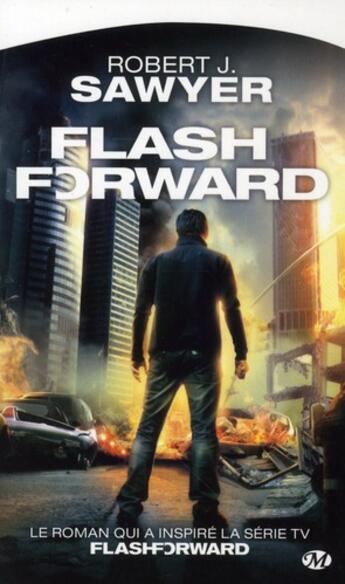 Couverture du livre « Flash forward » de Robert J. Sawyer aux éditions Bragelonne