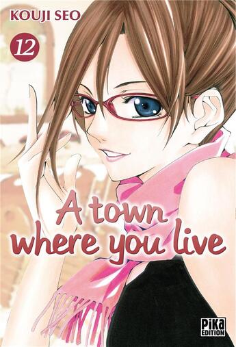 Couverture du livre « A town where you live Tome 12 » de Kouji Seo aux éditions Pika