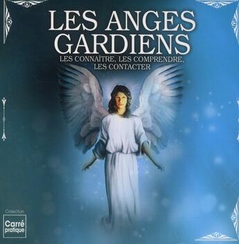 Couverture du livre « Les anges gardiens » de Las Casas aux éditions Editions Esi