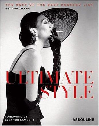 Couverture du livre « Ultimate style » de Bettina Zilkha aux éditions Assouline