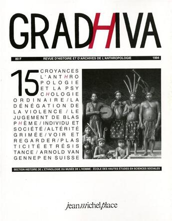 Couverture du livre « Revue Gradhiva n.15 » de Revue Gradhiva aux éditions Nouvelles Editions Place