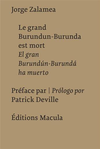 Couverture du livre « Le grand burundun-burunda est mort » de Jorge Zalamea aux éditions Macula