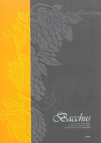 Couverture du livre « Coffret bacchus ; le petit guide illuste du vin de la biere du champagne » de Gael et Germain aux éditions La Sirene