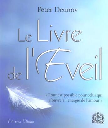 Couverture du livre « Le livre de l'éveil » de Peter Deunov aux éditions Ultima