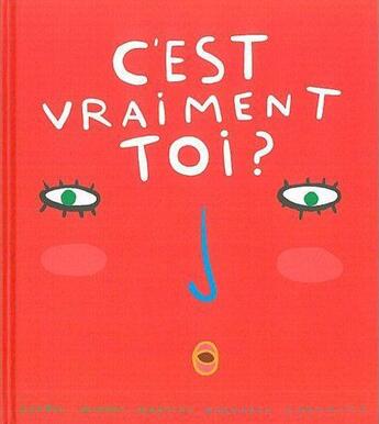 Couverture du livre « C'est vraiment toi ? » de Minhos Martins et Carvalho aux éditions Notari