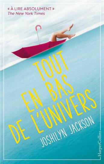 Couverture du livre « Tout en bas de l'univers » de Joshilyn Jackson aux éditions Harpercollins