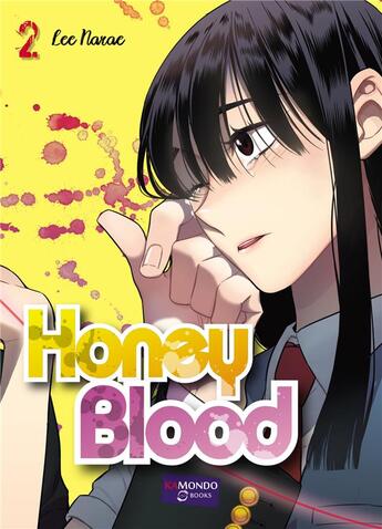 Couverture du livre « Honey blood Tome 2 » de Narae Lee aux éditions Kamondo Books