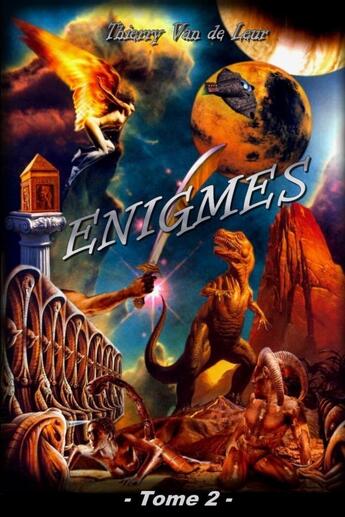 Couverture du livre « Énigmes Tome 2 » de Thierry Van De Leur aux éditions Lulu