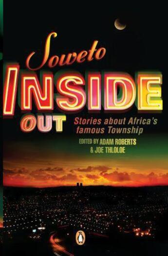 Couverture du livre « Soweto Inside Out » de Joe Thloloe aux éditions Penguin Books Ltd Digital