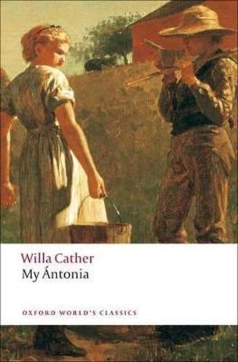 Couverture du livre « My Antonia » de Willa Cather aux éditions Oxford Up Elt