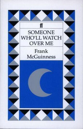 Couverture du livre « Someone Who'll Watch Over Me » de Frank Mcguinness aux éditions Faber And Faber Digital