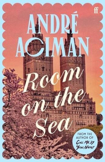 Couverture du livre « ROOM ON THE SEA » de Andre Aciman aux éditions Faber Et Faber