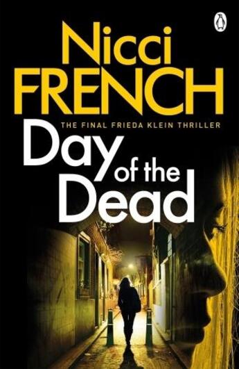 Couverture du livre « DAY OF THE DEAD - A FRIEDA KLEIN NOVEL, VOLUME 8 » de Nicci French aux éditions Penguin