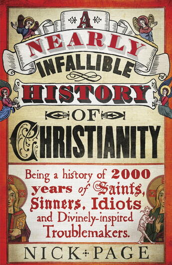 Couverture du livre « A Nearly Infallible History of Christianity » de Page Nick aux éditions Hodder And Stoughton Digital