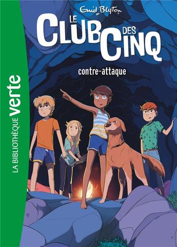 Couverture du livre « Le Club des Cinq Tome 3 : le Club des Cinq contre-attaque » de Enid Blyton aux éditions Hachette Jeunesse