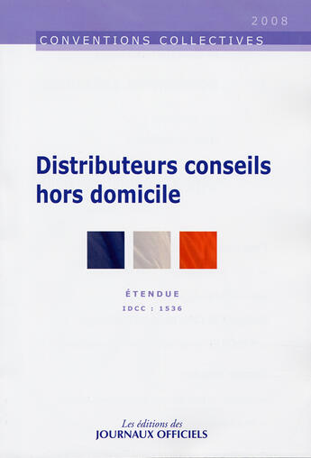 Couverture du livre « Distributeurs conseils hors domicile » de  aux éditions Direction Des Journaux Officiels