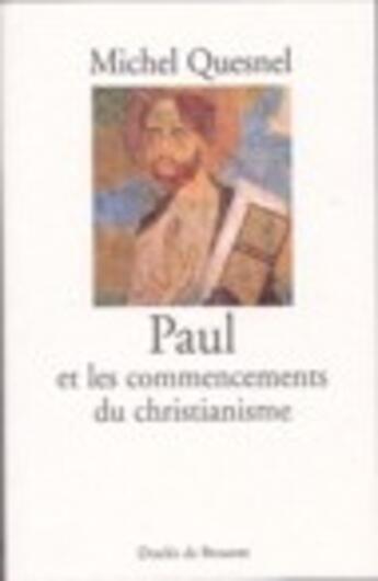 Couverture du livre « Paul et les commencements du christianisme » de  aux éditions Desclee De Brouwer