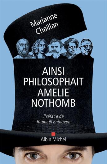 Couverture du livre « Ainsi philosophait Amélie Nothomb » de Marianne Chaillan aux éditions Albin Michel