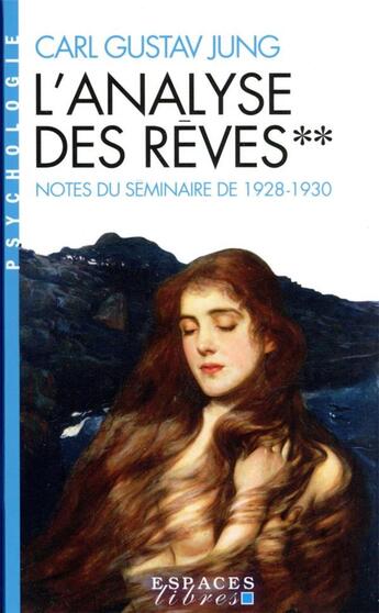 Couverture du livre « L'analyse des rêves Tome 2 : notes du séminaire de 1928-1930 » de Carl Gustav Jung aux éditions Albin Michel