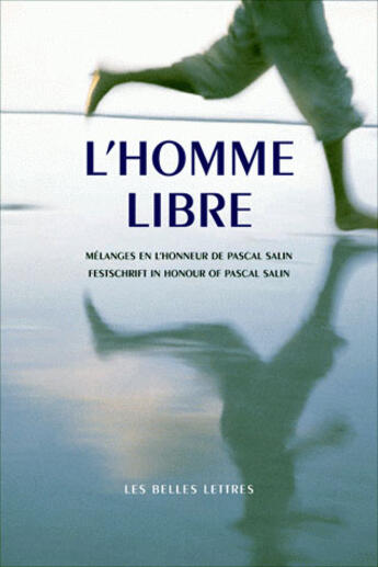 Couverture du livre « L'homme libre » de Mathieu Laine aux éditions Belles Lettres