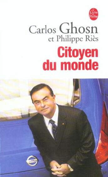 Couverture du livre « Citoyen du monde » de Ghosn-C+Ries-P aux éditions Le Livre De Poche