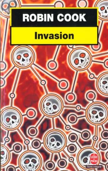 Couverture du livre « Invasion » de Robin Cook aux éditions Le Livre De Poche