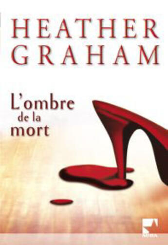 Couverture du livre « L'ombre de la mort » de Heather Graham aux éditions Harlequin