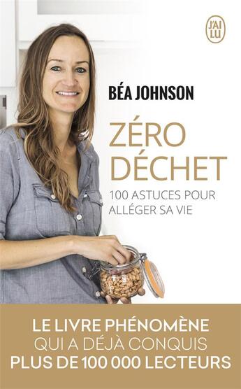 Couverture du livre « Zéro déchet » de Bea Johnson aux éditions J'ai Lu