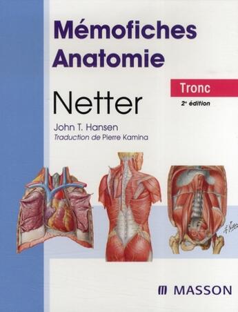 Couverture du livre « Mémofiches anatomie Netter ; tronc (2e édition) » de Netter et Hansen aux éditions Elsevier-masson
