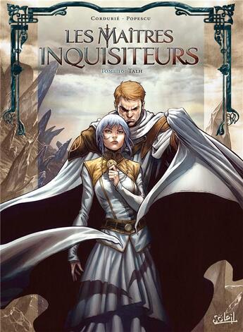 Couverture du livre « Les maîtres inquisiteurs Tome 16 : Talh » de Augustin Popescu et Sylvain Cordurie aux éditions Soleil