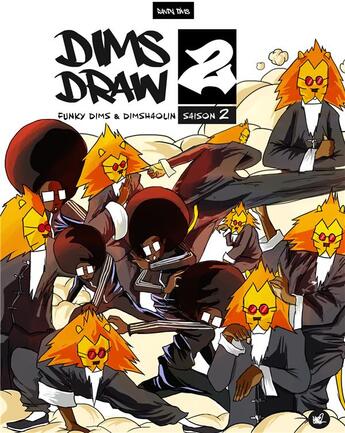 Couverture du livre « Dimsdraw2 ; funky dims & dimshaolin ; saison 2 » de Randy Dims aux éditions Books On Demand