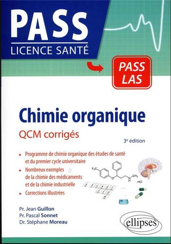 Couverture du livre « Chimie organique : QCM corrigés » de Jean Guillon et Stephane Moreau et Pascal Sonnet aux éditions Ellipses