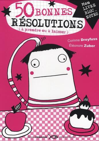 Couverture du livre « 50 bonnes résolutions (à prendre ou à laisser) » de Dreyfuss Corinne et Eleonore Zuber aux éditions Frimousse
