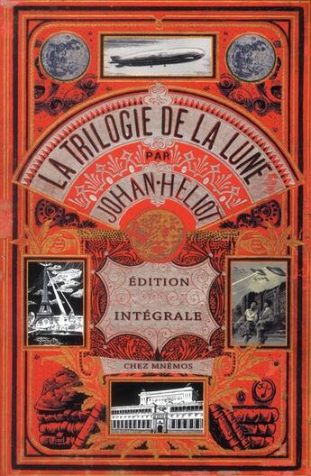 Couverture du livre « La trilogie de la lune : Intégrale t.1 à t.3 » de Johan Heliot aux éditions Mnemos