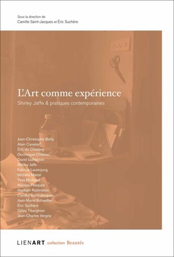 Couverture du livre « L'art comme expérience ; Shirley Jaffe & pratiques contemporaines » de  aux éditions Lienart