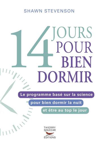 Couverture du livre « 14 jours pour bien dormir » de Shawn Stevenson aux éditions Thierry Souccar