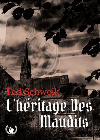 Couverture du livre « L'héritage des maudits » de Ted Scwheik aux éditions Art En Mots