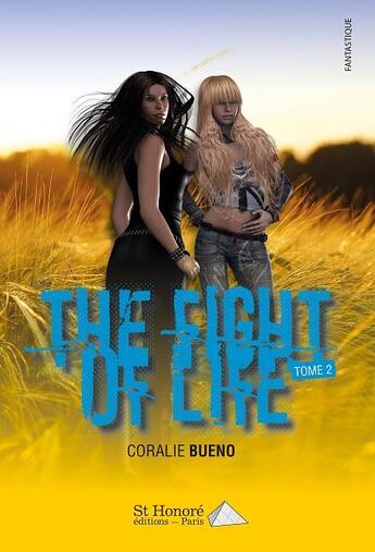 Couverture du livre « The fight of life tome 2 » de Bueno Coralie aux éditions Saint Honore Editions