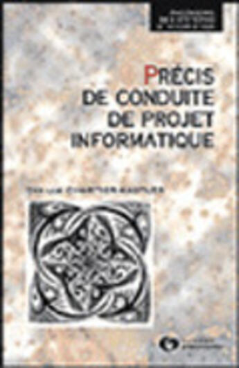 Couverture du livre « Precis de conduite de projet informatique » de Chartier-Kastler C. aux éditions Organisation