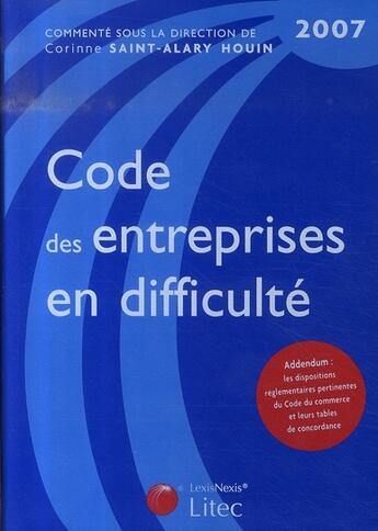 Couverture du livre « Code des entreprises en difficulté » de Alary-Houin (Saint) aux éditions Lexisnexis