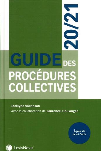 Couverture du livre « Guide des procédures collectives (édition 2020/2021) » de Laurence Fin-Langer et Jocelyne Vallansan aux éditions Lexisnexis