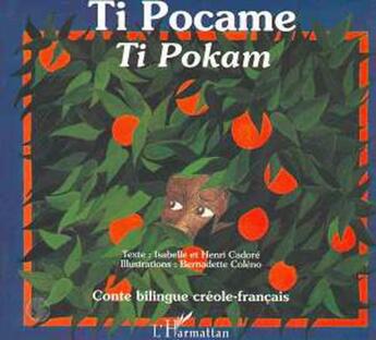 Couverture du livre « Ti Pocam : Ti Pokam - À partir de 6 ans » de Isabelle Cadoré et Henri Cadore aux éditions L'harmattan