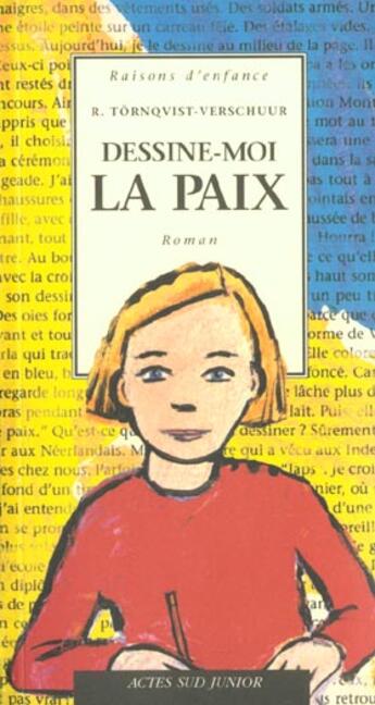 Couverture du livre « Dessine-moi la paix » de Tornqvist-Verschuur aux éditions Actes Sud