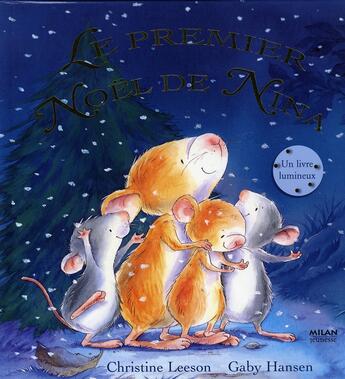 Couverture du livre « Le premier Noël de Nina » de Leeson Christine et Gaby Hansen aux éditions Milan