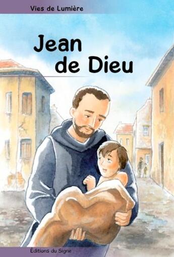 Couverture du livre « Jean de Dieu » de Cecile Guinement aux éditions Signe